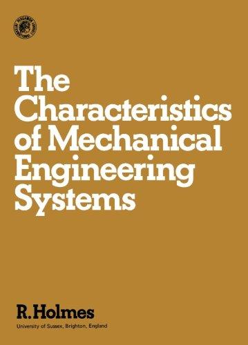 Book The Characteristics of Mechanical Engineering Systems: Pergamon International Library of Science, Technology, Engineering and Social Studies free