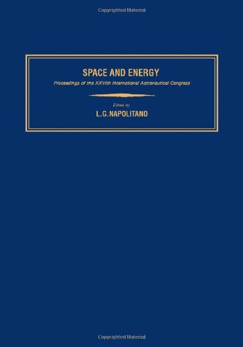 Book Space and energy : proceedings of the XXVIth International Astronautical Congress, Lisbon, 21-27 September, 1975 free
