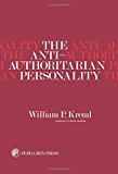 Book The anti-authoritarian personality (International series of monographs in experimental psychology ; v. 21) free