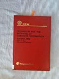 Book Techniques For The Retrieval Of Chemical Information: Main Lectures Presented At The Iupac International Symposium On Techniques For The Retrieval Of ... U.k., 9-10 November 1976 (iupac Publications) free