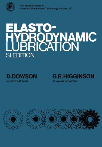 Book Elastohydrodynamic Lubrication: In S.i.units (international Series On Materials Science And Technology ; V. 23) free