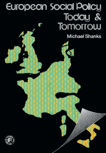Book European Social Policy, Today and Tomorrow: Pergamon International Library of Science, Technology, Engineering and Social Studies free