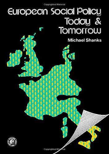 Book European social policy, today and tomorrow (Pergamon international library of science, technology, engineering and social studies) free
