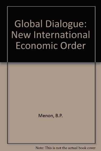 Book Global Dialogue: The New International Economic Order free