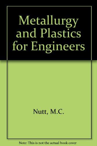 Book Metallurgy and Plastics for Engineers free