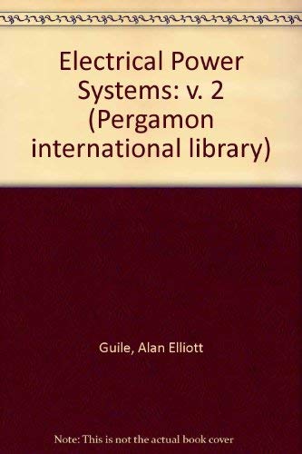 Book Electrical Power Systems: v. 2 (Pergamon international library) free