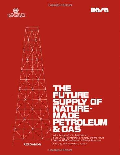 Book Future Supply of Nature-Made Petroleum and Gas free