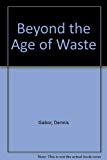 Book Beyond the age of waste: A report to the Club of Rome (Pergamon international library of science, technology, engineering and social studies) free