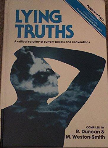 Book Lying Truths: A Critical Scrutiny of Current Beliefs and Conventions by Today's Leading Personalities free