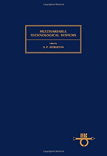 Book Multivariable technological systems: Proceedings of the fourth IFAC international symposium, Fredericton, Canada, 4-8 July 1977 free