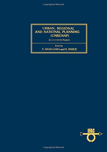 Book Urban, regional, and national planning (UNRENAP): [environmental aspects] : proceedings of the IFAC Workshop, Kyoto, Japan, 5-6 August, 1977 free