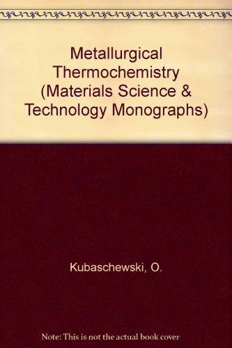 Book Metallurgical Thermochemistry, Fifth Edition (International Series on Materials Science and Technology) free