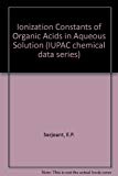 Book Ionisation Constants of Organic Acids in Aqueous Solution (IUPAC chemical data series) free