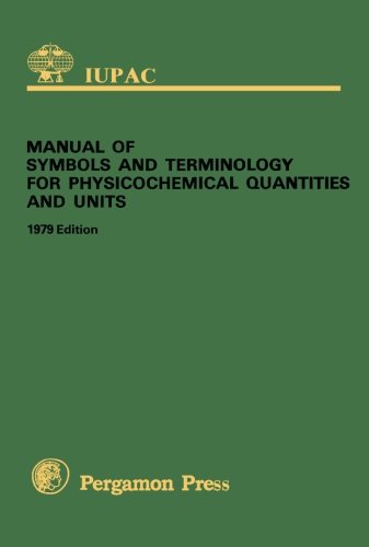 Book Manual of Symbols and Terminology for Physicochemical Quantities and Units: 1979 Edition (IUPAC Publications) free