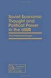 Book Soviet economic thought and political power in the USSR (Pergamon policy studies on the Soviet Union and Eastern Europe) free