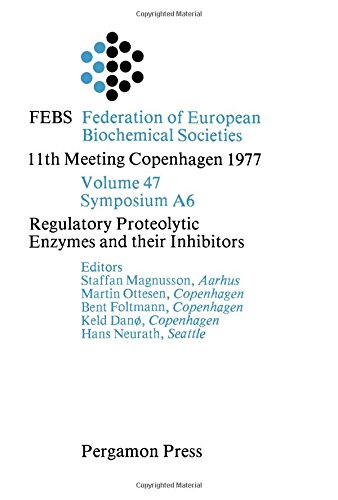 Book Regulatory proteolytic enzymes and their inhibitors (Proceedings of the 11th FEBS meeting ; v. [6]) free