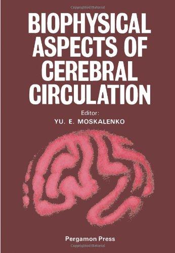 Book Biophysical aspects of cerebral circulation free
