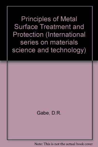 Book Principles of metal surface treatment and protection (International series on materials science, and technology ; v. 28) free