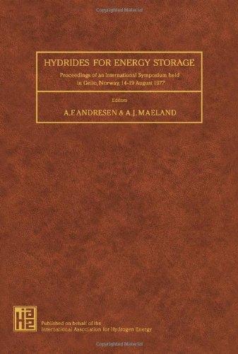 Book Hydrides for energy storage: Proceedings of an international symposium held at Geilo, Norway, 14-19 August 1977 free