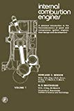 Book Internal Combustion Engines: A Detailed Introduction to the Thermodynamics of Spark and Compression Ignition Engines, Their Design and Development free