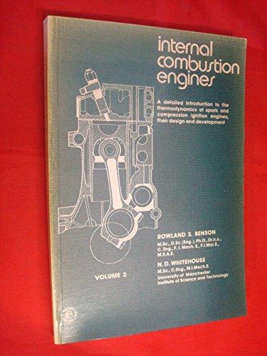 Book Internal Combustion Engines: A Detailed Introduction to the Thermodynamics of Spark and Compression Ignition Engines, Their Design and Development ... Technology, Engineering & Social Studies) free