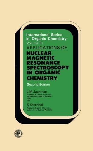Book Application of Nuclear Magnetic Resonance Spectroscopy in Organic Chemistry: International Series in Organic Chemistry free