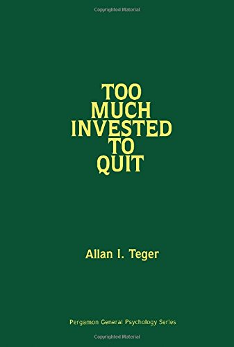 Book Too Much Invested to Quit (Pergamon general psychology series) free