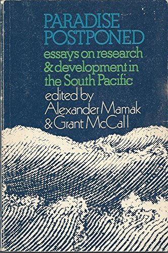 Book Paradise Postponed: Essays On Research And Development In The South Pacific free
