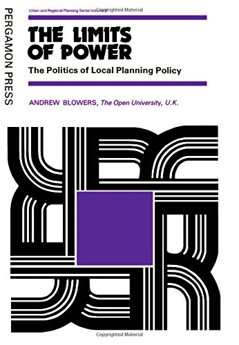 Book The Limits of Power: The Politics of Local Planning Policy free
