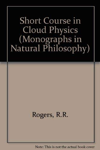 Book A short course in cloud physics (International series in natural philosophy) free
