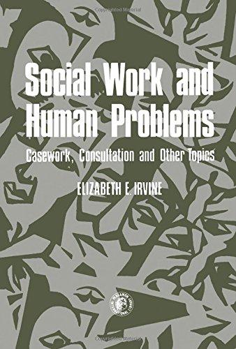 Book Social Work and Human Problems: Casework, Consultations, and Other Topics (Pergamon International Library of Science, Technology, Engineering, and Social Science) free