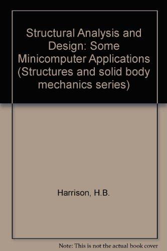 Book Structural Analysis and Design: Some Minicomputer Applications (Pergamon International Libra... free