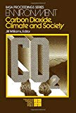 Book Carbon dioxide, climate, and society: Proceedings of a IIASA workshop (IIASA proceedings series : Environment ; v. 1) free