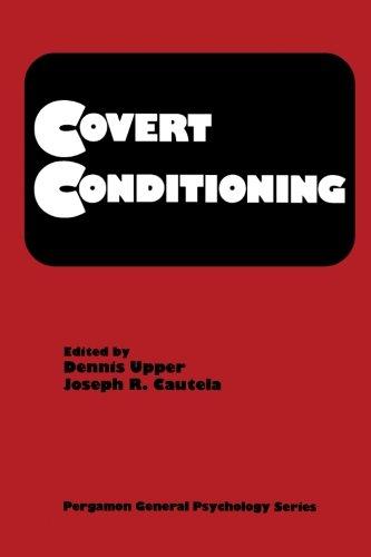 Book Covert Conditioning: Pergamon General Psychology Series, Volume 81 (Pergamon General Psychology Series ; V. 81) free