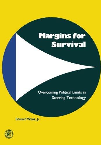 Book Margins for Survival: Overcoming Political Limits in Steering Technology free
