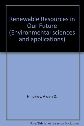 Book Renewable resources in our future (Environmental sciences and applications) free