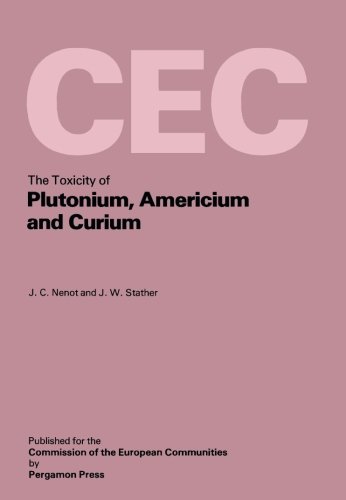 Book The Toxicity of Plutonium, Americium and Curium free