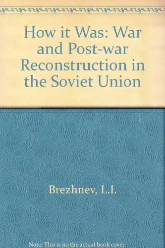 Book How It Was: The War and Post-War Reconstruction in the Soviet Union free
