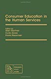 Book Consumer education in the human services (Pergamon policy studies) free