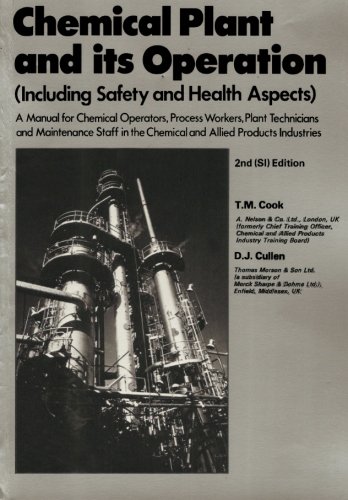 Book Chemical Plant and Its Operation: Including Safety and Health Aspects free