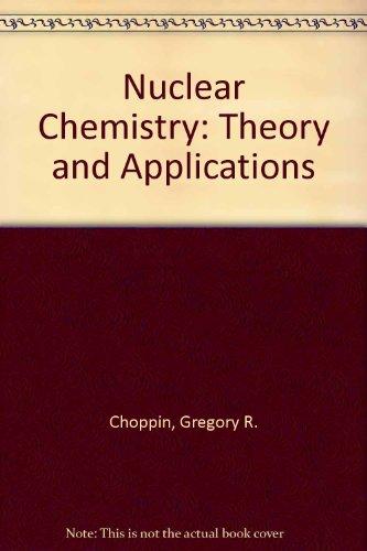 Book Nuclear Chemistry: Theory and Applications free