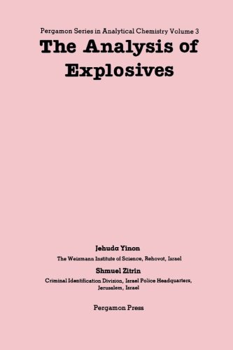 Book The Analysis of Explosives: Pergamon Series in Analytical Chemistry free