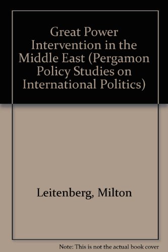 Book Great Power Intervention in the Middle East (Pergamon Policy Studies on International Politics) free