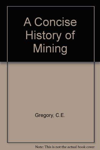 Book A Concise History of Mining free