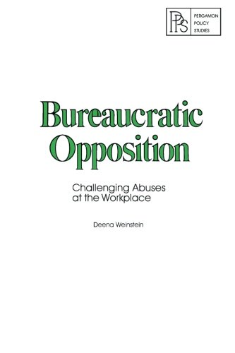 Book Bureaucratic Opposition: Challenging Abuses at the Workplace free