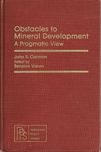 Book Obstacles to Mineral Development: A Pragmatic View free