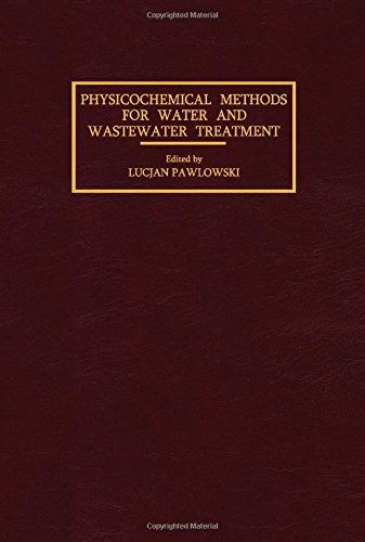 Book Physicochemical Methods for Water and Wastewater Treatment: Proceedings of the Second International Conference, Lublin, June 1979 free