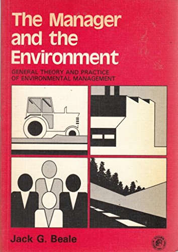 Book The Manager And The Environment: General Theory And Practice Of Environmental Management free