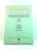 Book Fundamental Duties: A Volume Of Essays By Present And Former Members Of The Law Faculty Of The University Of Exeter To Commemorate The Silver Jubilee Of The University free