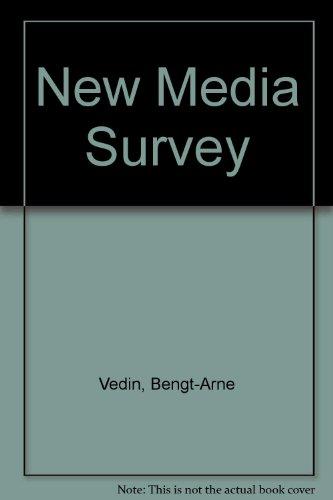 Book New Media Survey: A Decision-maker's Guide To The Communications Explosion free